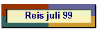 Reis juli 99